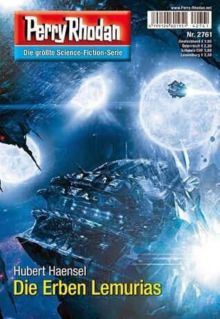 Perry Rhodan 2761: Die Erben Lemurias: Zyklus "Das Atopische Tribunal"