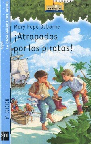 ¡Atrapados Por Los Piratas!