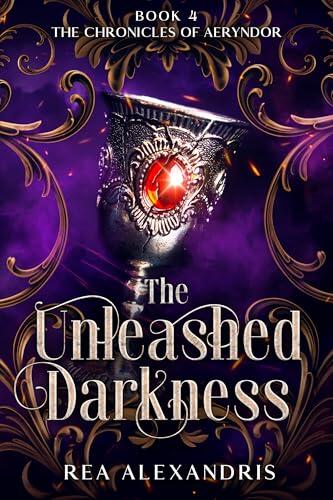 The Unleashed Darkness: An enemies-to-lovers romantasy of dark gods, cursed magic, and divine seduction