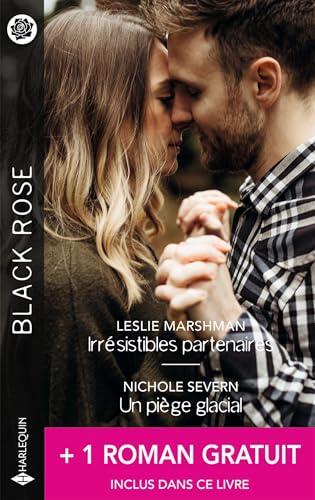 Irrésistibles partenaires - Un piège glacial - Le venin du soupçon (Black Rose)
