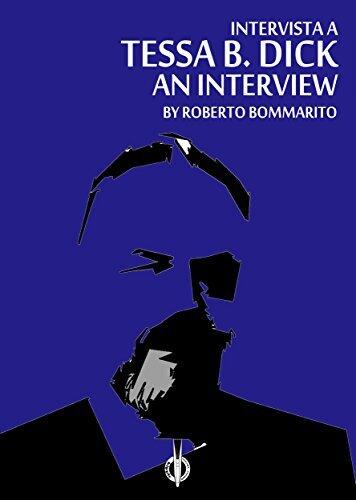 Tessa B. Dick: an Interview