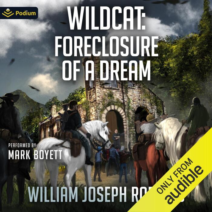 Wildcat: Foreclosure of a Dream: The Fallen World, Book 12