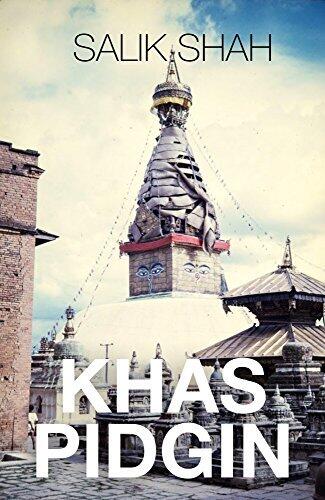 Khas Pidgin: A Nepali-English Poetry Collection