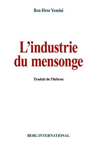 L'industrie du mensonge