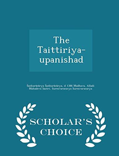 The Taittiriya-upanishad - Scholar's Choice Edition