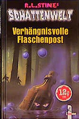 Schattenwelt. Verhängnisvolle Flaschenpost