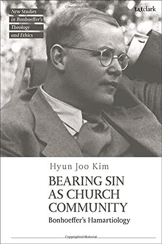 Bearing Sin as Church Community: Bonhoeffer's Hamartiology