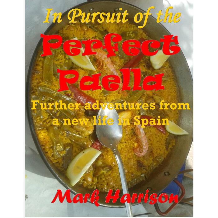 In Pursuit of the Perfect Paella: