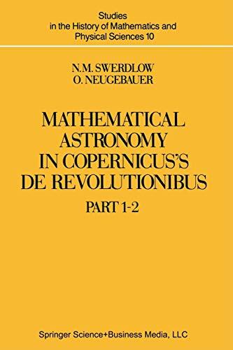 Mathematical Astronomy in Copernicus' De Revolutionibus: Part 1