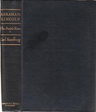 Abraham Lincoln: The Prairie Years
