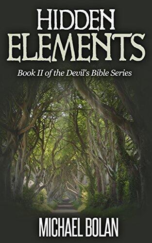Hidden Elements: Book II of The Devil's Bible Series