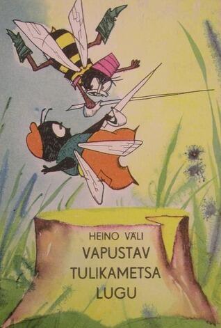 Vapustav Tulikametsa lugu