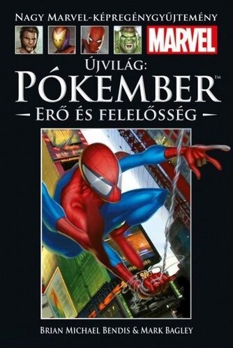 Újvilág: ​Pókember - Erő és felelősség