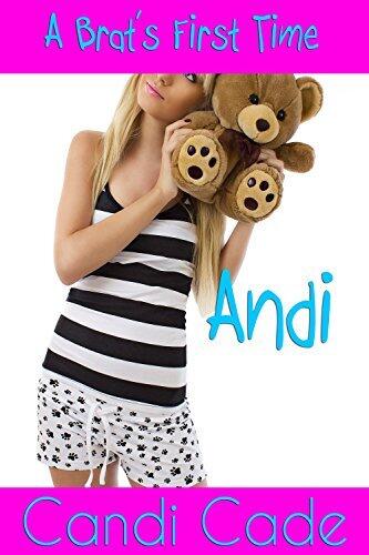 A Brat's First Time: Andi