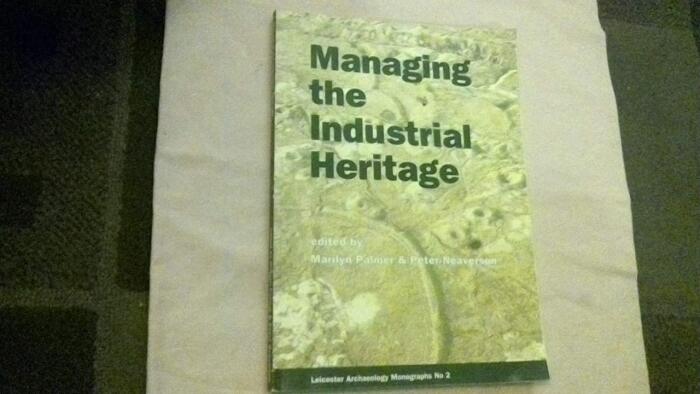 Managing the Industrial Heritage