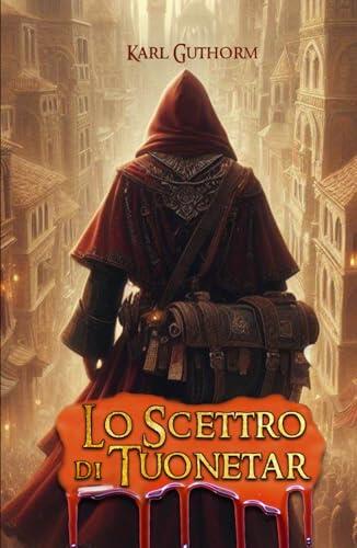 Lo Scettro di Tuonetar (Ciclo dei Negromanti)