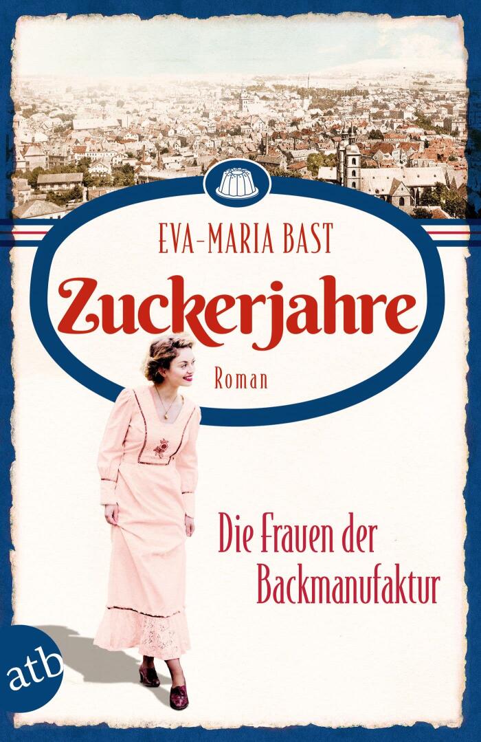 Zuckerjahre: Die Frauen der Backmanufaktur