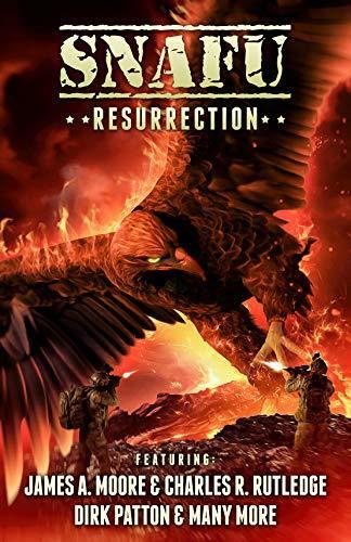 SNAFU: Resurrection: An Anthology of Military Horror Short Stories