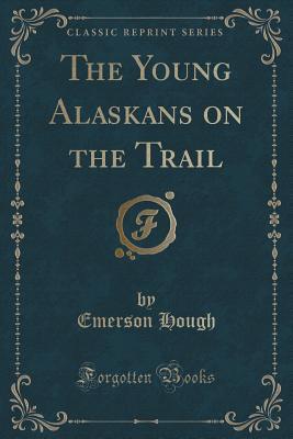 The Young Alaskans on the Trail