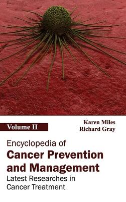 Encyclopedia of Cancer Prevention and Management: Volume II