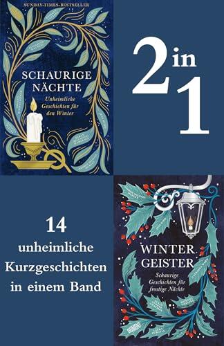 Schaurige Nächte & Wintergeister: Vierzehn unheimliche Kurzgeschichten in einem Band