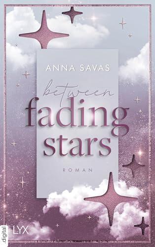 Between Fading Stars (London is Lonely 3)