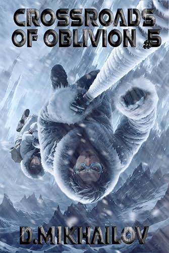 Crossroads of Oblivion (Book 5): A Portal Progression Fantasy Adventure Series