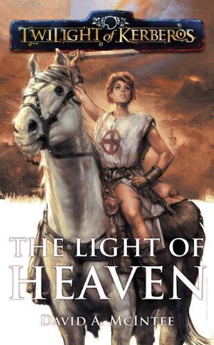 The Light of Heaven: Twilight of Kerberos Series