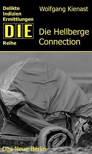 Die Hellberge-Connection (DIE-Reihe)