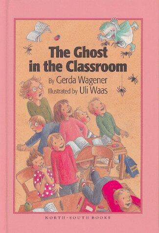 The Ghost in the Classroom