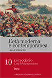 L'età moderna e contemporanea: l'Ottocento - L'età del romanticismo: Storia - vol. 10