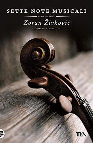 Sette note musicali: Storie impossibili