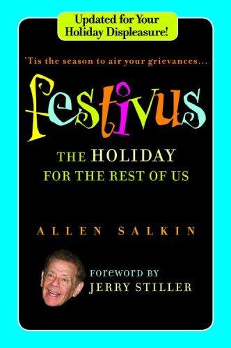 Festivus: The Holiday for the Rest of Us