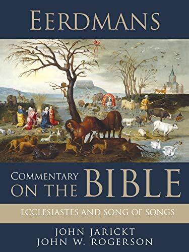 Eerdmans Commentary on the Bible: Ecclesiastes and Song of Songs