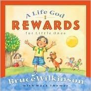 A Life God Rewards for Little Ones