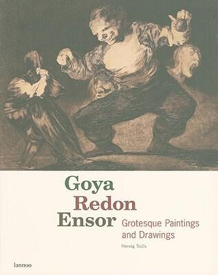 Goya Redon Ensor