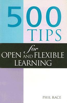 500 Tips on Open and Flexible Learning