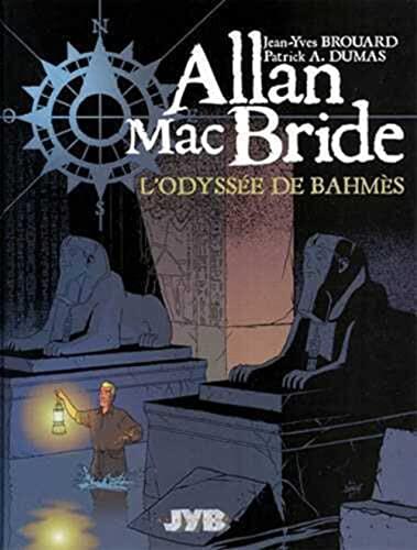 L'Odyssée de Bahmès