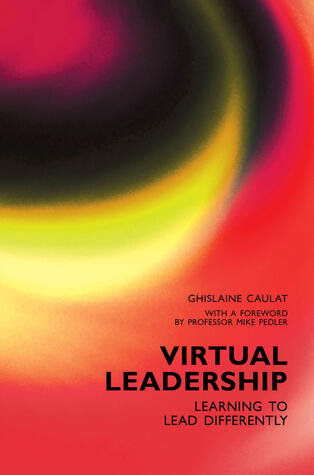Virtual Leadership: Learning to Lead Differently
