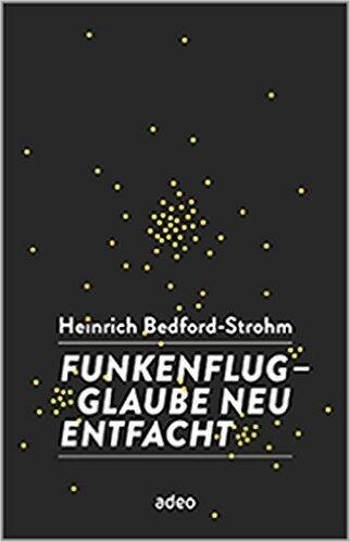 Funkenflug: Glaube, neu entfacht -