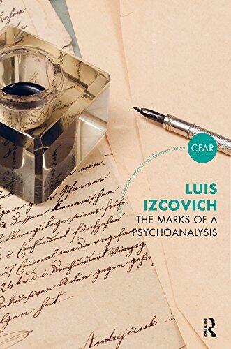 The Marks of a Psychoanalysis (The Centre for Freudian Analysis and Research Library