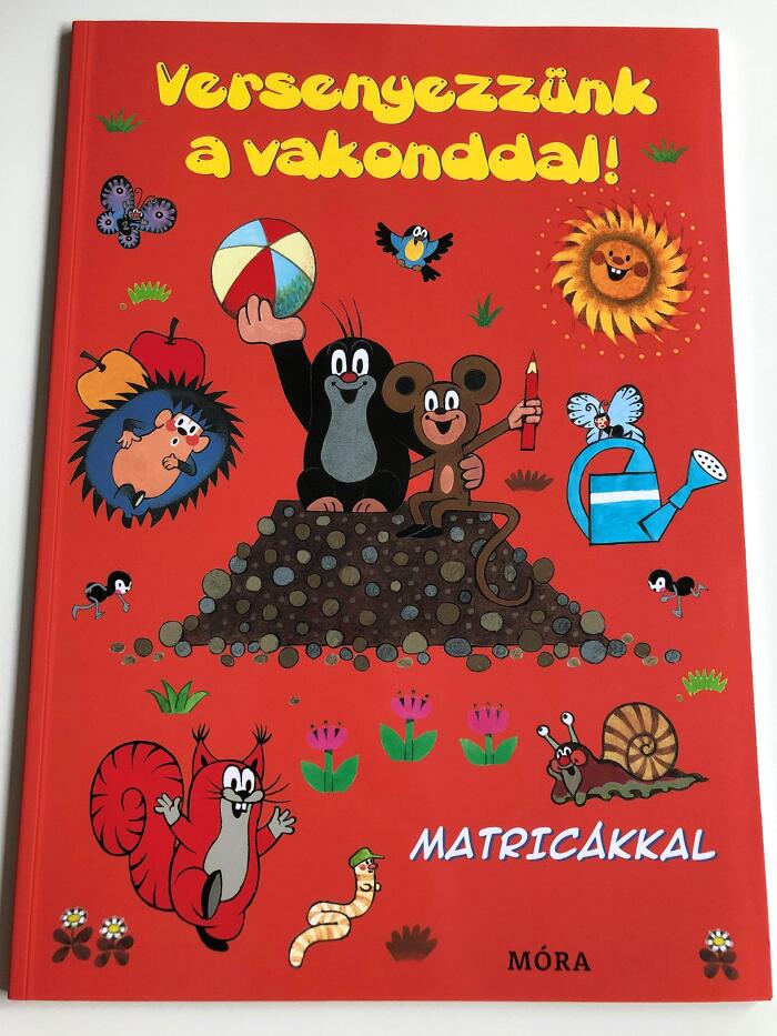 Versenyezzünk a Vakonddal: Matricákkal / Krtek the Little Mole - Activity & Puzzle Book with Stickers