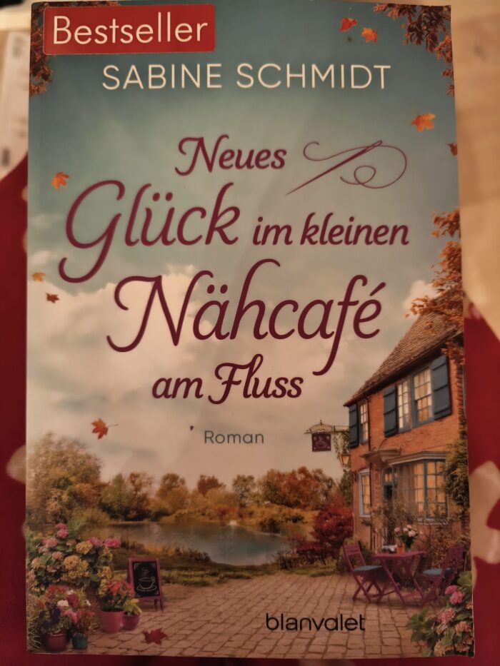 Neues Glück im kleinen Nähcafé am Fluss