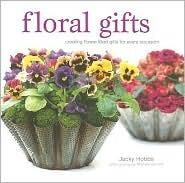 Floral Gifts: Creating Flower-filled Gifts for Every Occasion