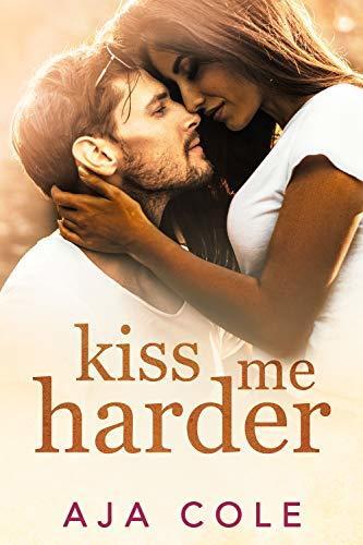 Kiss Me Harder