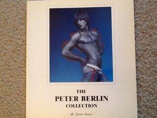 The Peter Berlin Collection