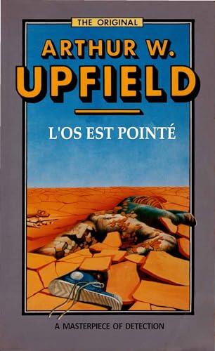L'os est Pointe: (The Bone is Pointed) (Inspector Bonaparte Mysteries t. 6)