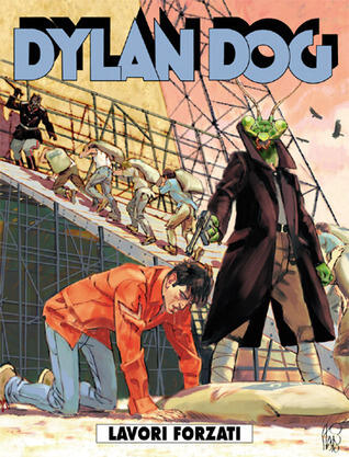 Dylan Dog n. 288: Lavori forzati