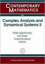 Complex Analysis And Dynamical Systems II: A Conference In Honor Of Professor Lawrence Zalcman's Sixtieth Birthday, June 9-12, 2003, Nahariya, Israel
