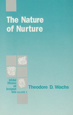 The Nature of Nurture